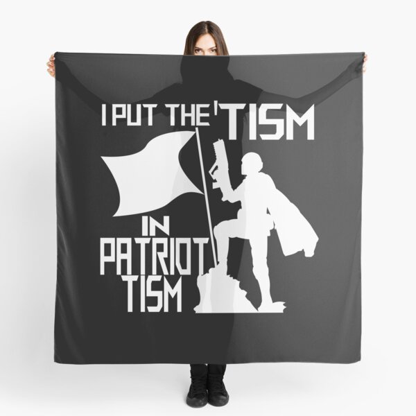 Item preview, I put the Tism in Patriotism White designed and sold by ArcaneArtsProps.