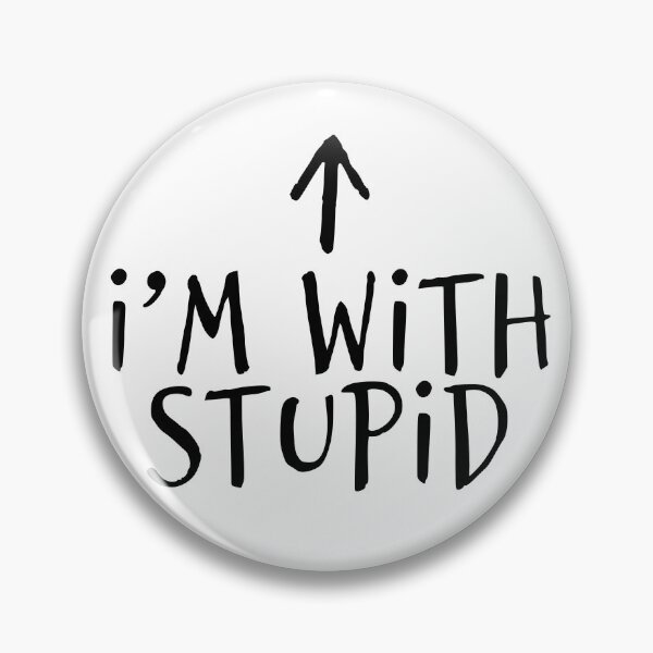 Item preview, I'm with stupid (Up/Black) designed and sold by ZatchyLie.