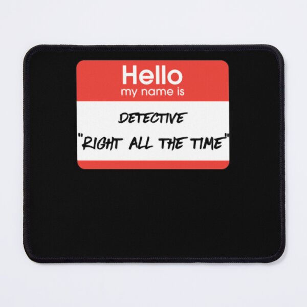 Item preview, Detective Right All The Time - Brooklyn Nine-Nine designed and sold by harrymathews.