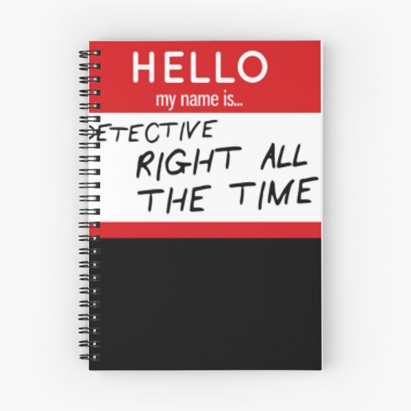 Item preview, Detective Right All the Time designed and sold by harrymathews.