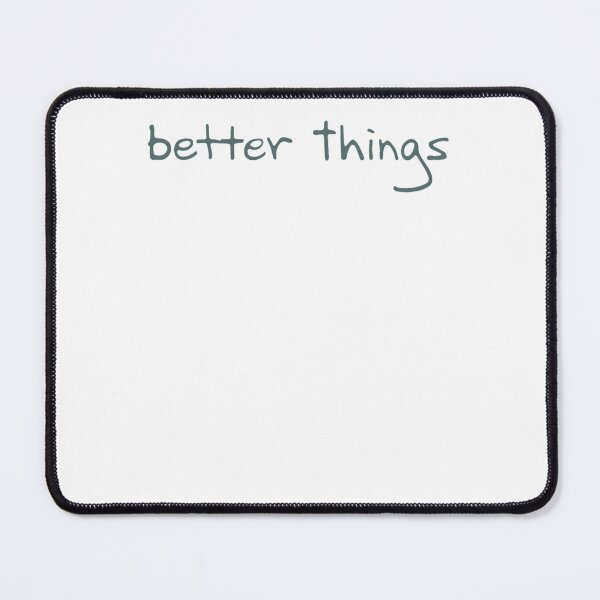 Item preview, Better Things  designed and sold by CodyPhilp.