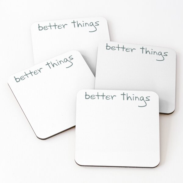 Item preview, Better Things  designed and sold by CodyPhilp.