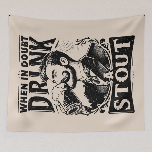 Item preview, When In Doubt Drink A Stout - Funny Beer designed and sold by Urban-Alien.