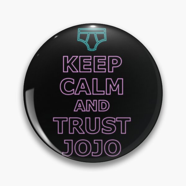 Item preview, Keep Calm and Trust Jojo designed and sold by meldshaw.