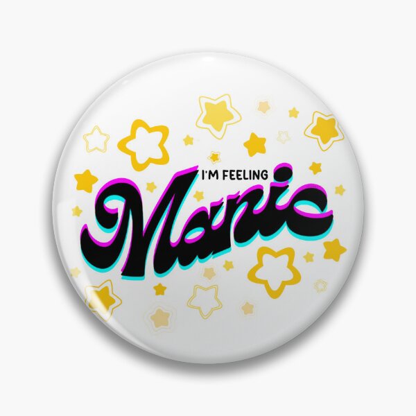 Item preview, I’m feeling MANIC  designed and sold by DarbyHunterArt.