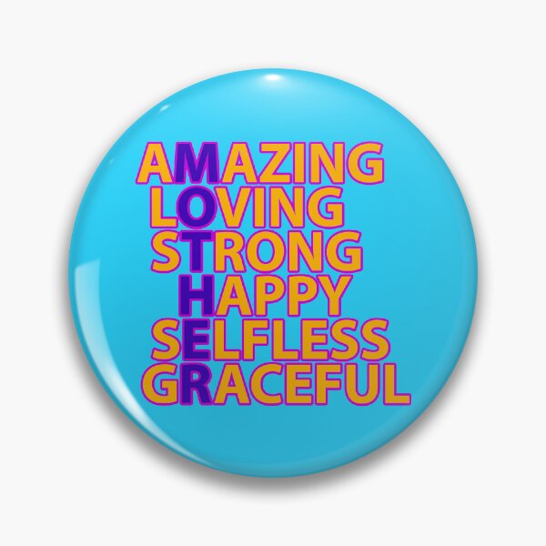 Artikelvorschau, Amazing Loving Strong Happy Selfless Graceful entworfen und verkauft von WoodburyLake.