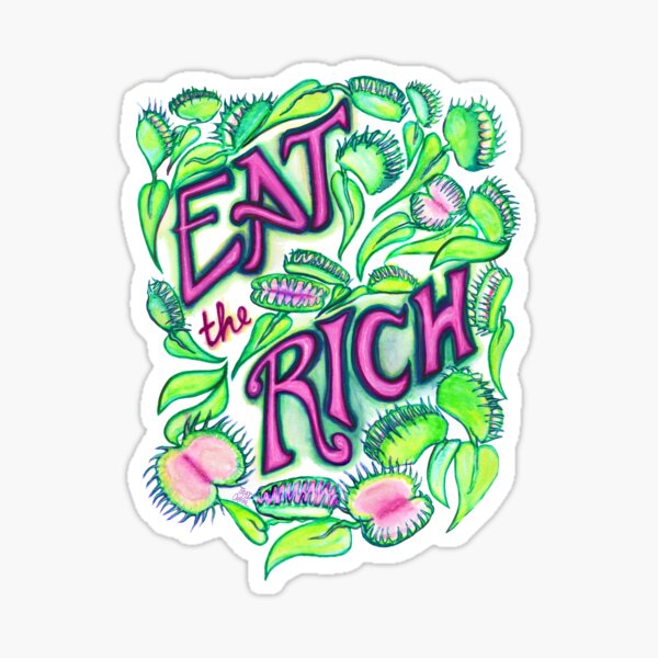 "Eat The Rich" Flytraps Sticker