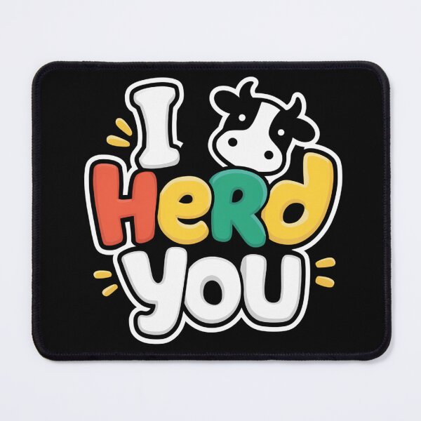 Item preview, I Herd You designed and sold by PeelZinc.