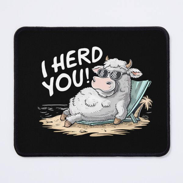 Item preview, I Herd You designed and sold by PeelZinc.