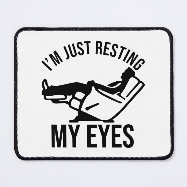 Item preview, I'm Just Resting My Eyes Recliner Chair Funny Dad designed and sold by DamnGoodDesign.