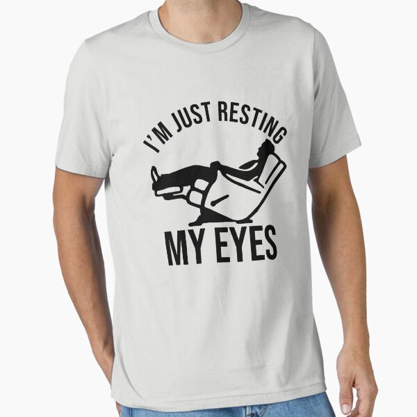 Item preview, I'm Just Resting My Eyes Recliner Chair Funny Dad designed and sold by DamnGoodDesign.