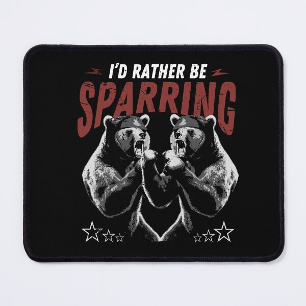 Item preview, I'D Rather Be Sparring Boxing Bears designed and sold by TrueArtsStore.