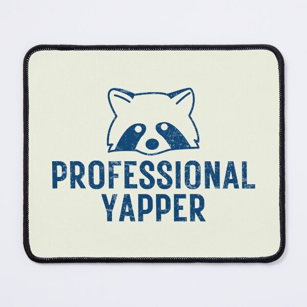 Item preview, Professional Yapper Cute Raccoon Funny Talkative  designed and sold by HowToCanadian.