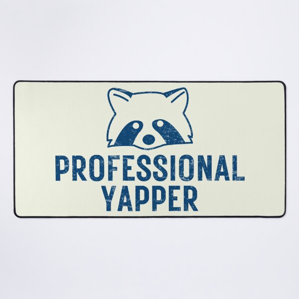 Item preview, Professional Yapper Cute Raccoon Funny Talkative  designed and sold by HowToCanadian.