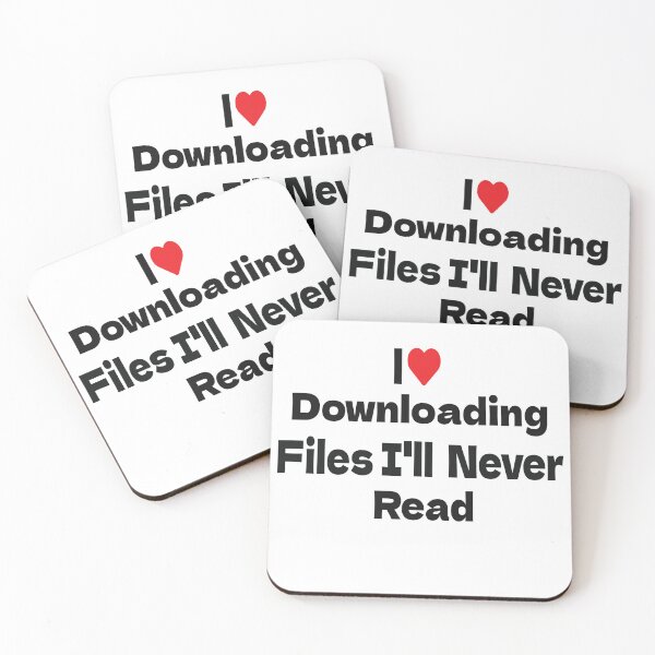 Item preview, FUNNY, I Love DownLoading Files I Will Never Read  designed and sold by FINALSHOP1.