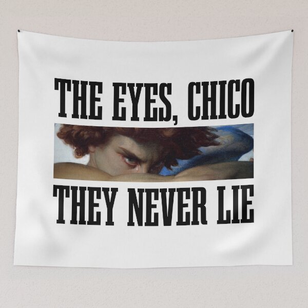 Item preview, The eyes, chico they never lie designed and sold by samuartshop.