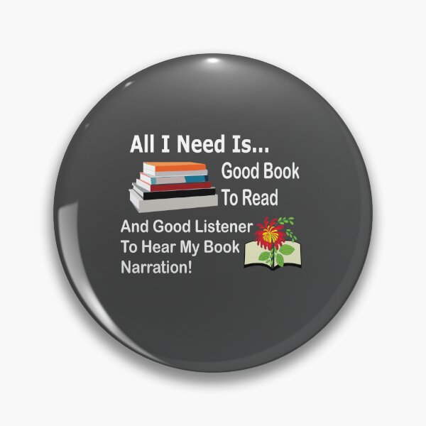 Item preview, All I Need Is Good Book and Good Listener Reading designed and sold by Nisha Prabhu.