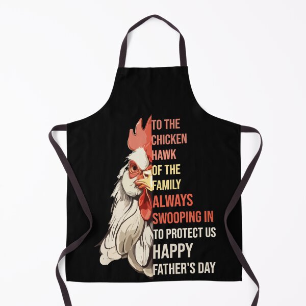 Item preview,  To The Chicken Hawk of the Family, Aways Swooping in to Protect Us Happy Father's Day 2024, Funny Rooster Dad designed and sold by Peculiarts.