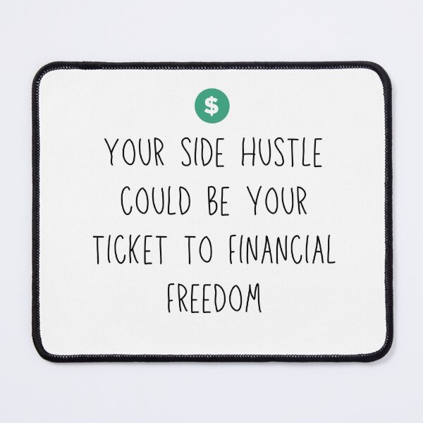 Item preview, Side Hustle Financial Freedom Career dollars secret designed and sold by santoshputhran.