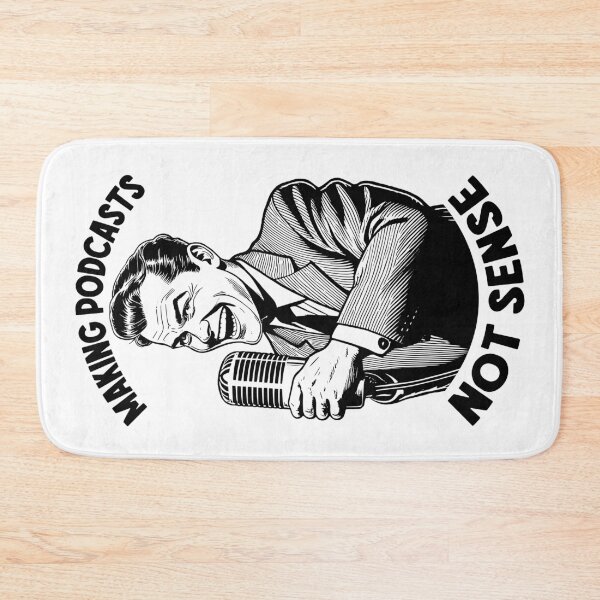 Item preview, Making Podcasts Not Sense Funny Podcast Host Microphone designed and sold by GrandeDuc.