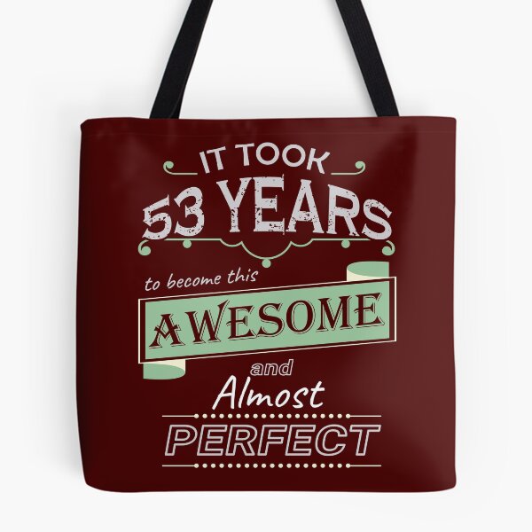 Item preview, 53rd Birthday Gifts For All Took 53Years Awesome Funny Party Gift designed and sold by funnyshirt97.