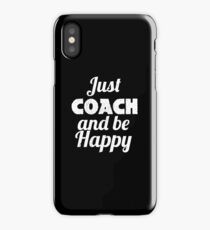 COACH and be HAPPY iPhone Case