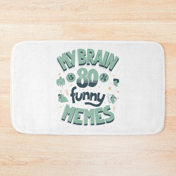 Item preview, My brain is 80% funny memes designed and sold by Anti-Style.