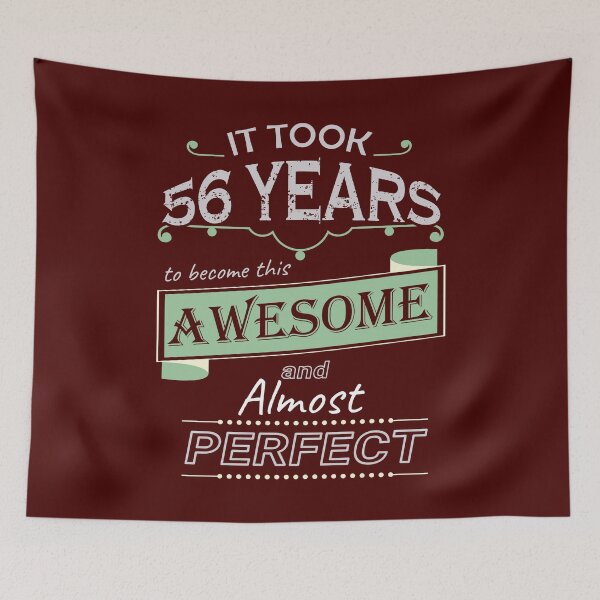Item preview, 56th Birthday Gifts For All Took 56 Years Awesome Funny Party Gift  designed and sold by funnyshirt97.