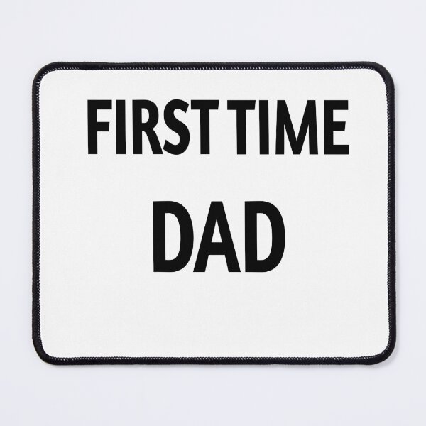 Item preview, first time dad designed and sold by MKshoper.