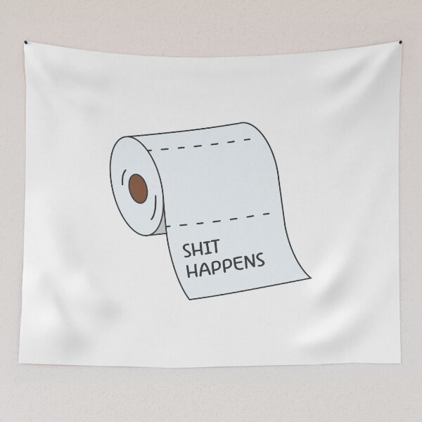 Item preview, Shit Happens designed and sold by samuartshop.