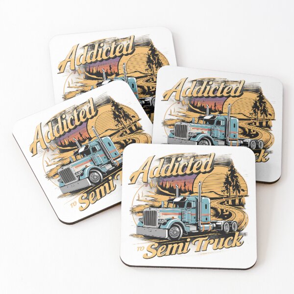 Item preview, addicted to semi truck designed and sold by brokenpones.