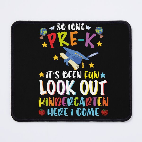 Item preview, So Long PRE-K It's Been Fun Look Out Kindergarten Here I Come, Graduation designed and sold by VerdePlantTees.