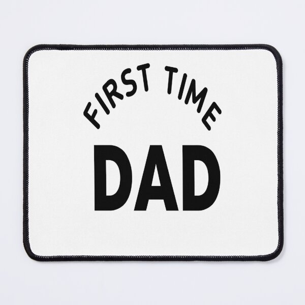 Item preview, first time dad  designed and sold by MKshoper.
