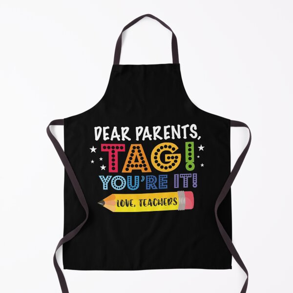 Item preview, Dear Parents Tag You're It, Funny Teacher, Summer Vacation, Teacher, Happy Last Day of School, Out Of School designed and sold by VerdePlantTees.