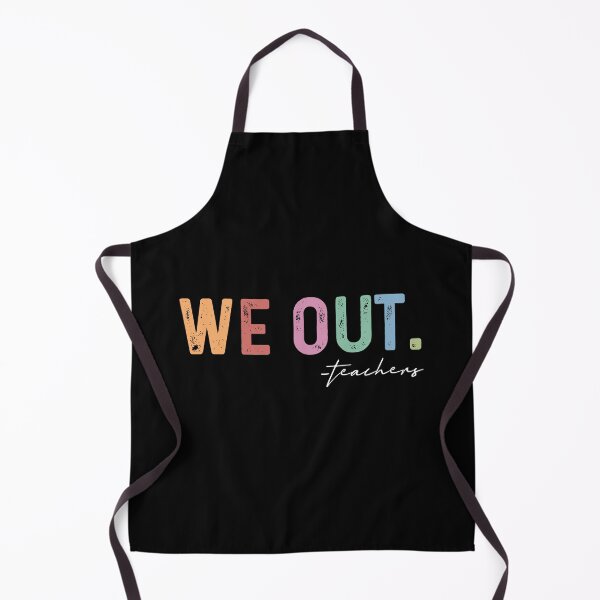 Item preview, We Out Teachers, Last Day Of School, End Of School, Teacher Summer, Teacher Life, Bruh We Out Teachers designed and sold by VerdePlantTees.