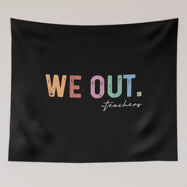 Item preview, We Out Teachers, Last Day Of School, End Of School, Teacher Summer, Teacher Life, Bruh We Out Teachers designed and sold by VerdePlantTees.
