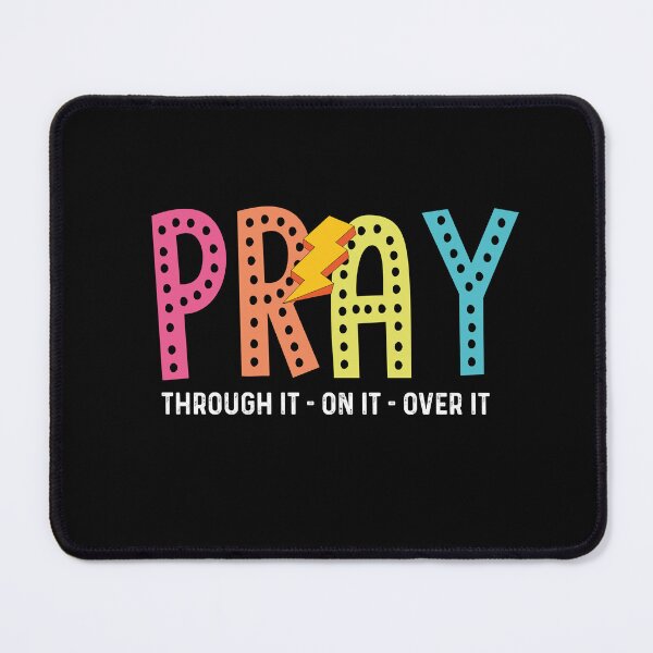 Item preview, Pray On It Pray Over It Pray Through It, Pray On It, Glitter Christian, Bright Doodle, Dalmatian Dots, Groovy Mama designed and sold by VerdePlantTees.