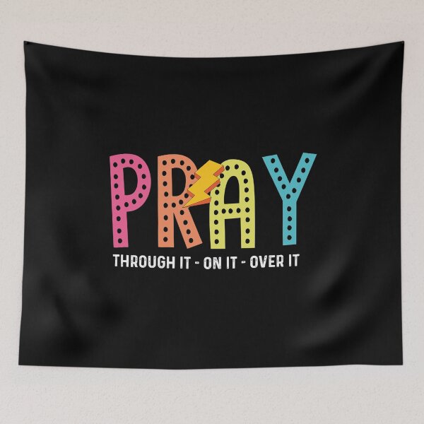 Item preview, Pray On It Pray Over It Pray Through It, Pray On It, Glitter Christian, Bright Doodle, Dalmatian Dots, Groovy Mama designed and sold by VerdePlantTees.