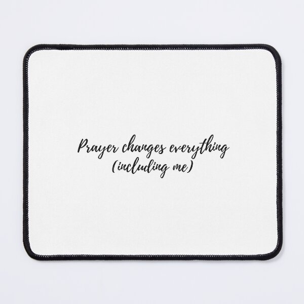 Item preview, Prayer changes everything (including me) designed and sold by BluesSketchbook.