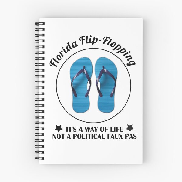 Artikelvorschau, Florida – Lustige Grafik, auf dem T-Shirt steht: Florida Flip-Flopping – das ist eine Lebensart, kein politischer Fauxpas. entworfen und verkauft von WhiteGothic.