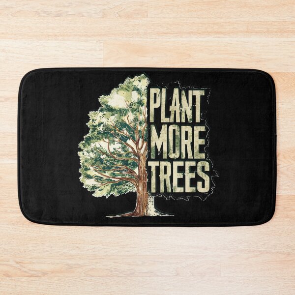 Item preview, PLANT MORE TREES - EARTH DAY - 1 designed and sold by justyna-s28.