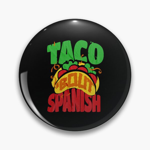 Item preview, Taco 'Bout Spanish Teacher designed and sold by DomTeesHaven.