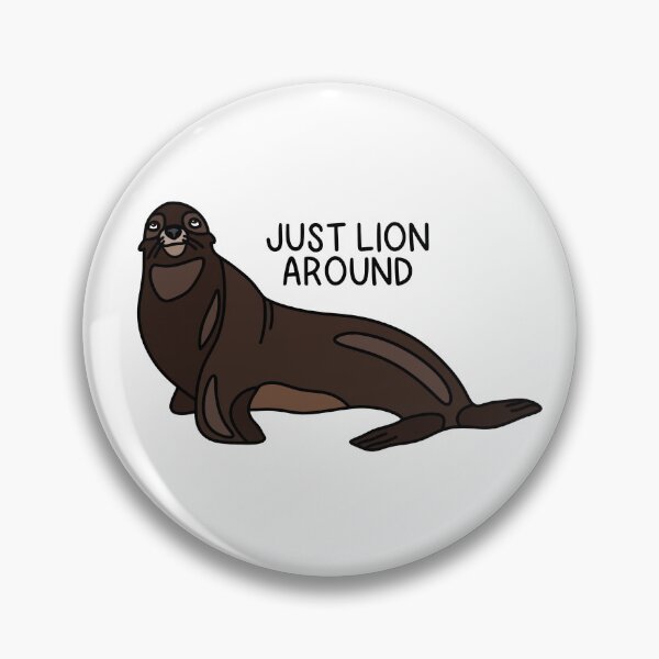 Item preview, JUST LION AROUND (California Sea Lion) designed and sold by chicorycreative.