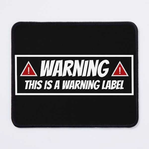 Item preview, Warning - This Is A Warning Label designed and sold by zarshirts.