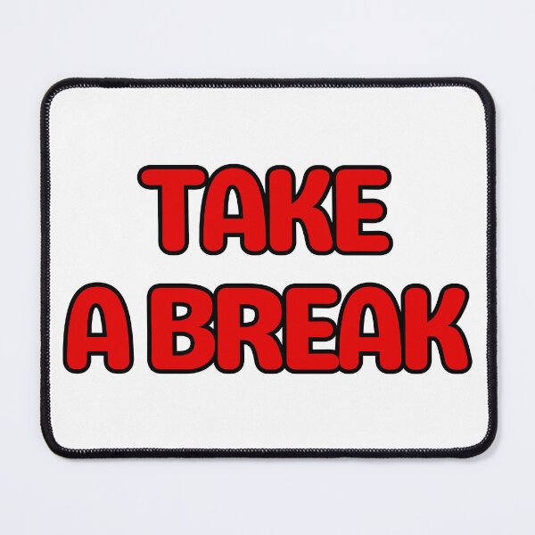 Item preview, Take a break designed and sold by JunnieP.