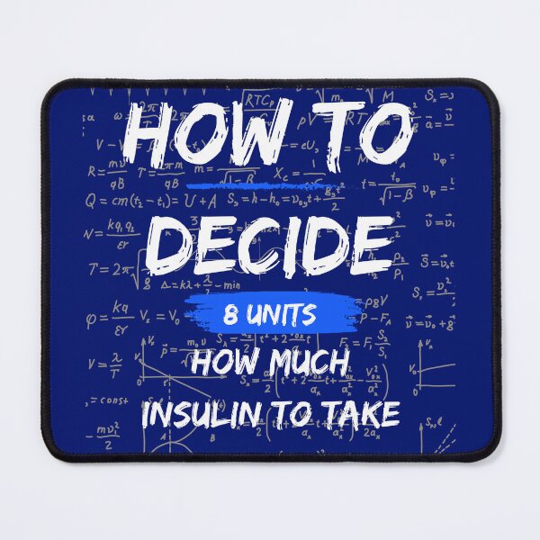 Item preview, How to Decide How Much Insulin (dark BG) designed and sold by WhatMakesMeSmi.