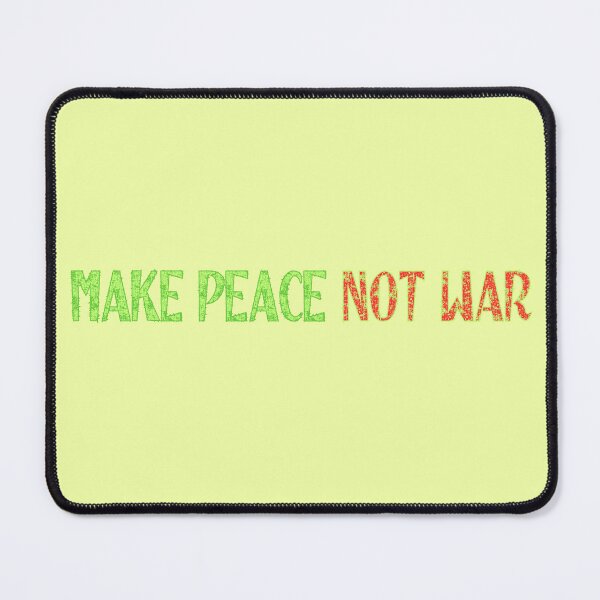 Item preview, Make Peace, Not War. designed and sold by KrisDry.