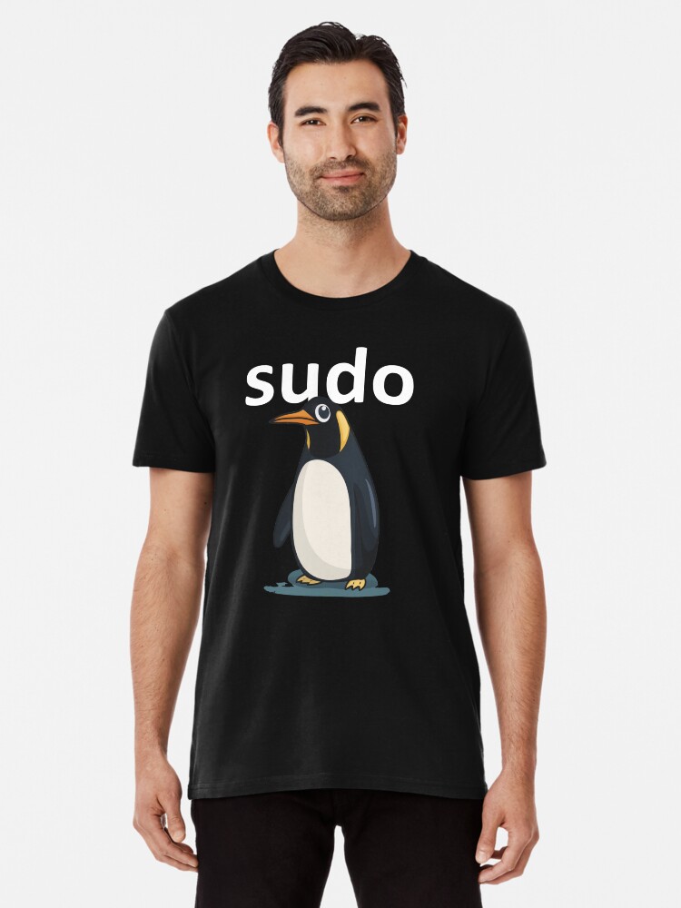 Thumbnail 1 of 6, Premium T-Shirt, Linux Commands, sudo designed and sold by nunikun.