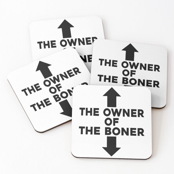 Item preview, THE OWNER OF THE BONER, BLACK DESIGN designed and sold by Rejiboustarts.