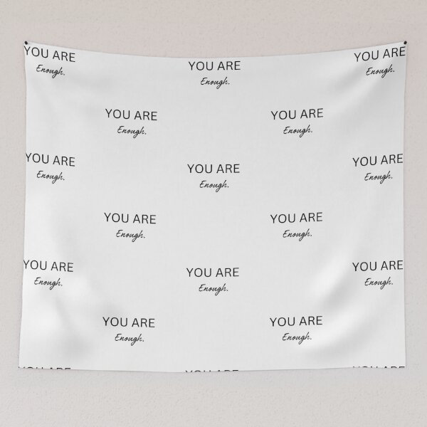 Item preview, Inscription You Are Enough designed and sold by M R Design.